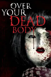 Over Your Dead Body izle